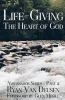 Life-Giving - The Heart of God (Paperback) - Ryan Timothy Van Deusen Photo