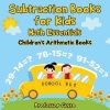 Subtraction Books for Kids Math Essentials Children's Arithmetic Books (Paperback) - Professor Gusto Photo