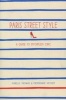 Paris Street Style - A Guide to Effortless Chic (Paperback, New) - Isabelle Thomas Photo