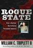 Rogue State - How a Nuclear North Korea Threatens America (Hardcover) - William C Triplett Photo