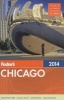 Fodor's Chicago 2014 (Paperback, 2014) - Fodor Travel Publications Photo