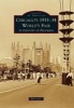 Chicago's 1933-34 World's Fair - A Century of Progress (Paperback) - Bill Cotter Photo