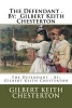 The Defendant . by -  (Paperback) - Gilbert Keith Chesterton Photo