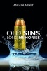 Old Sins, Long Memories (Hardcover) - Angela Arney Photo