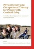 Physiotherapy and Occupational Therapy for People with Cerebral Palsy - A Problem-Based Approach to Assessment and Management (Paperback) - Karen J Dodd Photo