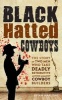 Black Hatted Cowboys - The Story of Two Men Who Take Deadly Retributive Action Against Cowboy Builders (Paperback) - Bryan Marlowe Photo