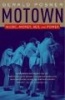 Motown - Music, Money, Sex, and Power (Paperback) - Gerald Posner Photo