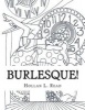 Burlesque! - A Coloring Book (Paperback) - Hollan L Read Photo