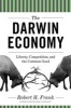 The Darwin Economy - Liberty, Competition, and the Common Good (Paperback, With a New afterword by the author) - Robert H Frank Photo