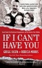 If I Can't Have You (Paperback) - Gregg Olsen Photo