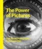 The Power of Pictures - Early Soviet Photography, Early Soviet Film (Hardcover) - Susan Tumarkin Goodman Photo