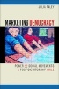 Marketing Democracy - Power and Social Movements in Post-Dictatorship Chile (Paperback) - Julia Paley Photo