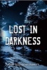 Lost in Darkness (Paperback) - Mary Elizabeth Sterritt Photo