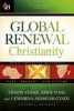 Global Renewal Christianity - Spirit-Empowered Movements : Past, Present and Future (Hardcover) - Vinson Synan Photo