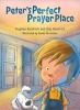 Peter's Perfect Prayer Place (Hardcover) - Stephen Kendrick Photo