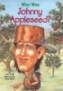 Who Was Johnny Appleseed? (Paperback) - Joan Holub Photo