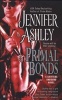 Primal Bonds - A Shifters Unbound Novel (Paperback) - Jennifer Ashley Photo