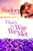 That's the Way We Met... - Kya Life Hogi Set? (Paperback) - Sudeep Nagarkar Photo