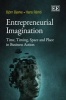 Entrepreneurial Imagination - Time, Timing, Space and Place in Business Action (Hardcover) - Bjorn Bjerke Photo