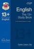 The 13+ English Study Book for the Common Entrance Exams (with Online Edition) (Paperback) - CGP Books Photo