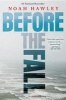 Before the Fall (Hardcover) - Noah Hawley Photo