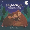 Night Night Forest Friends (Board book) - Annie Bach Photo