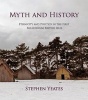 Myth and History - Ethnicity & Politics in the First Millennium British Isles (Paperback) - Stephen James Yeates Photo