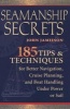 Seamanship Secrets - 185 Tips and Techniques for Better Navigation, Cruise Planning, and Boat Handling Under Power or Sail (Paperback) - John Jamieson Photo