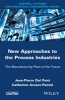 New Appoaches in the Process Industries - The Manufacturing Plant of the Future (Hardcover) - Jean Pierre Dal Pont Photo