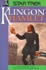 The Klingon Hamlet - the Restored Klingon Version (Paperback, Trade Paperback Ed) - Klingon Language Institute Photo