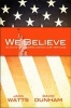 We Believe - 30 Days to Understanding Our Heritage (Paperback) - Jack Watts Photo