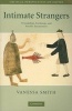 Intimate Strangers - Friendship, Exchange and Pacific Encounters (Paperback) - Vanessa Smith Photo