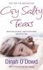 Cry Salty Tears (Paperback) - Dinah ODowd Photo