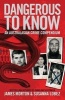 Dangerous to Know - An A-Z of Murder and Mayhem in Australasia (Paperback) - James Morton Photo