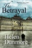 The Betrayal (Paperback, New) - Helen Dunmore Photo