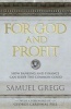 For God and Profit - How Banking and Finance Can Serve the Common Good (Hardcover) - Samuel Gregg Photo