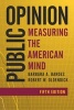 Public Opinion - Measuring the American Mind (Paperback, 5th Revised edition) - Barbara A Bardes Photo