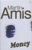 Money - A Suicide Note (Paperback, New ed) - Martin Amis Photo