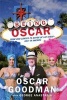 Being Oscar - From Mob Lawyer to Mayor of Las Vegas (Hardcover) - Oscar Goodman Photo