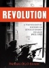 Revolution - A Photographic History of Revolutionary Ireland 1913-1923 (Paperback, Unabridged) - Padraig Og O Ruairc Photo