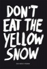 Don't Eat the Yellow Snow - Pop Music Wisdom (Paperback) - Marcus Kraft Photo