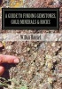 A Guide to Finding Gemstones, Gold, Minerals & Rocks (Paperback) - W Dan Hausel Photo