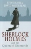 Sherlock Holmes and the Queen of Diamonds (Large print, Paperback, Large type edition) - Steve Hayes Photo