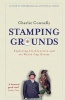 Stamping Grounds - Exploring Liechtenstein and Its World Cup Dream (Paperback, New ed) - Charlie Connelly Photo