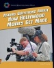 Asking Questions about How Hollywood Movies Get Made (Hardcover) - Jan Fields Photo