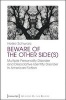 Beware of the Other Side - Multiple Personality Disorder and Dissociative Identity Disorder in American Fiction (Paperback) - Heike Schwarz Photo