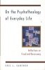 On the Psychotheology of Everyday Life - Reflections on Freud and Rosenzweig (Paperback, New edition) - Eric L Santner Photo