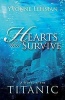 Hearts That Survive - A Novel of the 'Titanic' (Paperback) - Yvonne Lehman Photo