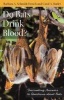 Do Bats Drink Blood? - Fascinating Answers to Questions About Bats (Paperback) - Barbara A Schmidt French Photo