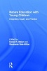 Nature Education with Young Children - Integrating Inquiry and Practice (Hardcover, New) - Daniel R Meier Photo